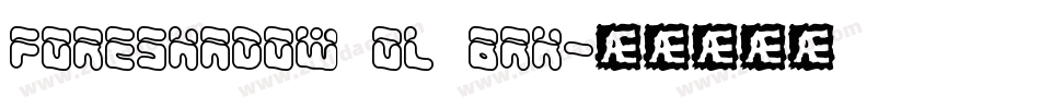 Foreshadow OL BRK字体转换